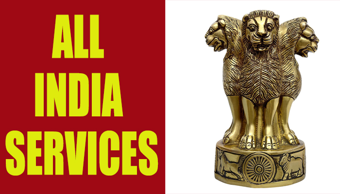 ALL INDIA SERVICES